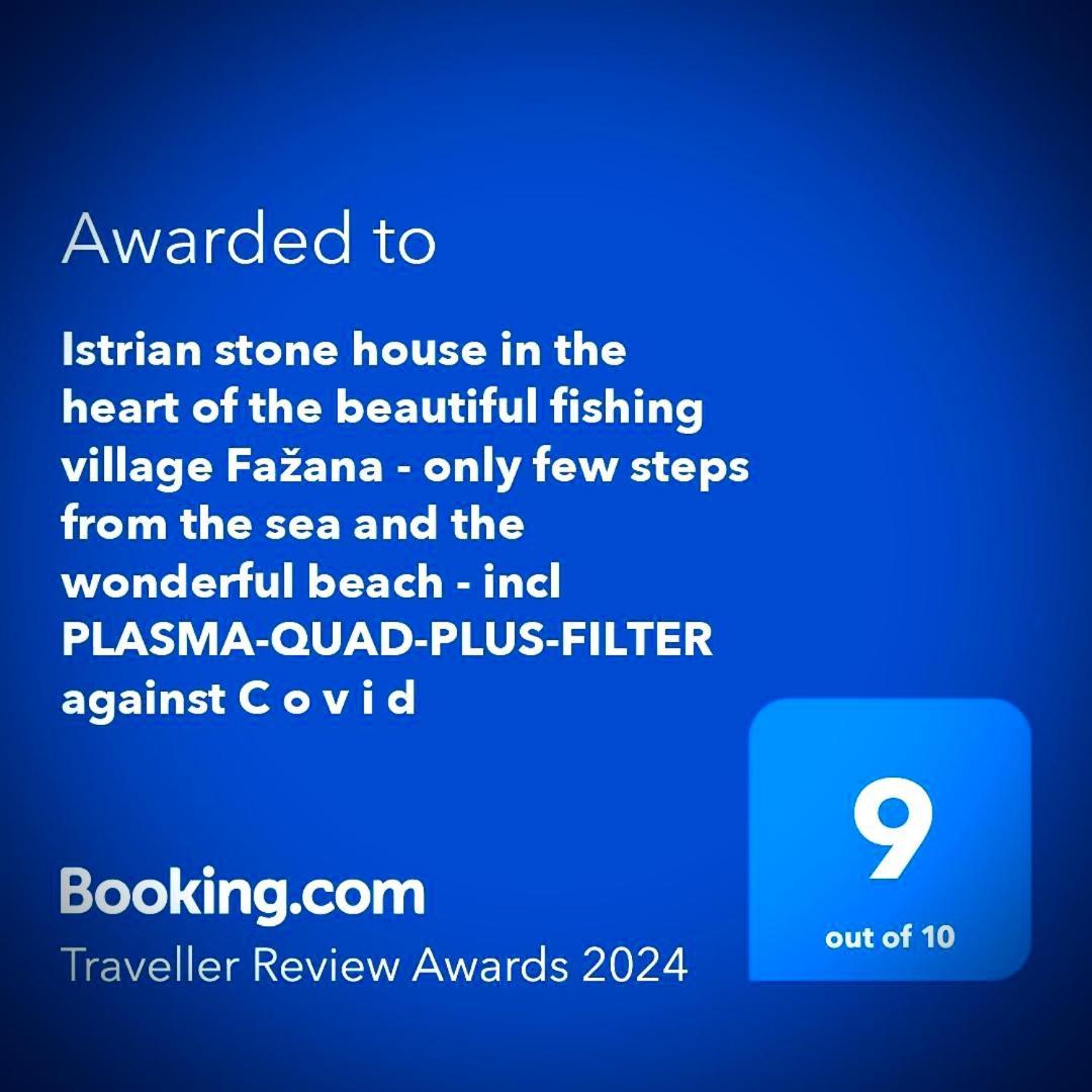 Istrian Stone House In The Heart Of The Beautiful Fishing Village Fazana - Only Few Steps From The Sea And The Wonderful Beach - Incl Plasma-Quad-Plus-Filter Against C O V I D Bagian luar foto